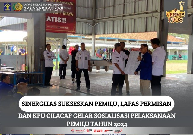 Sinergitas Sukseskan Pemilu Lapas Permisan Dan Kpu Cilacap Gelar