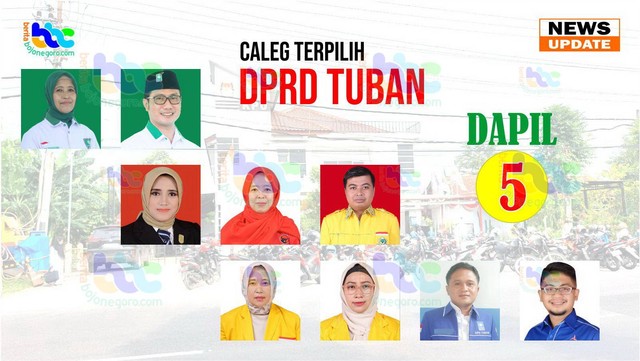 Inilah Caleg Yang Terpilih Jadi Anggota DPRD Kabupaten Tuban Dapil 5