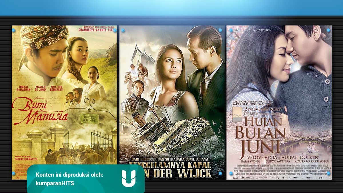 5 Film Yang Diadaptasi Dari Karya Sastrawan Ternama Tanah Air Kumparan Com