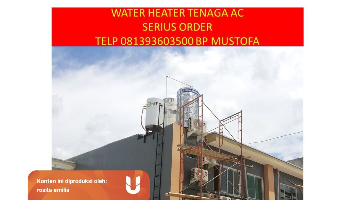 Telp Sms 0813 9360 3500 Water Heater Pemanas Air Tenaga Ac Pemanas Air Tenaga Panas Kumparan Com