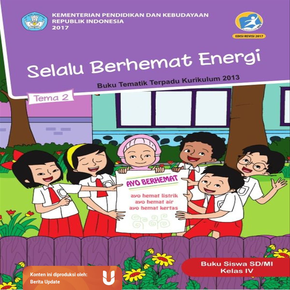 Kunci Jawaban Tema 2 Kelas 4 Buku Tematik Sd Yuk Selalu Berhemat Energi Kumparan Com