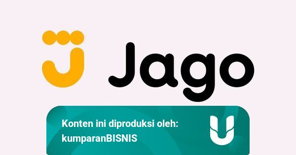Masih Rugi, Kenapa Harga Saham Bank Jago Lebih Mahal dari ...