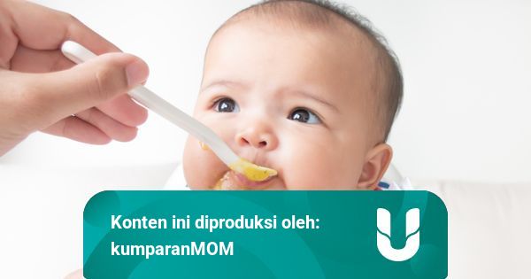 Panduan Pemberian Mpasi Untuk Bayi Usia 6 9 Bulan Kumparan Com