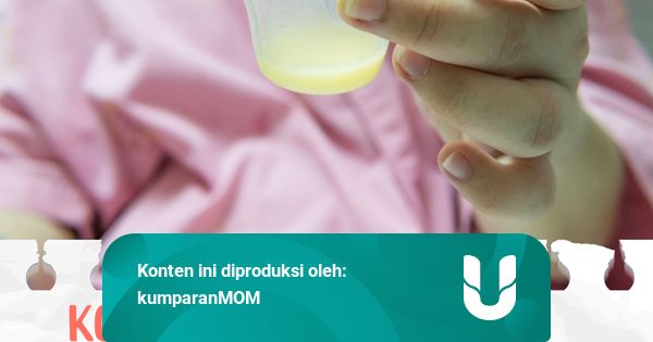 Kamus Pintar Kumparanmom Kolostrum Kumparan Com