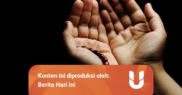 Bacaan Ratib Al Haddad Cocok Dibaca Pagi Dan Sore Hari Kumparan Com