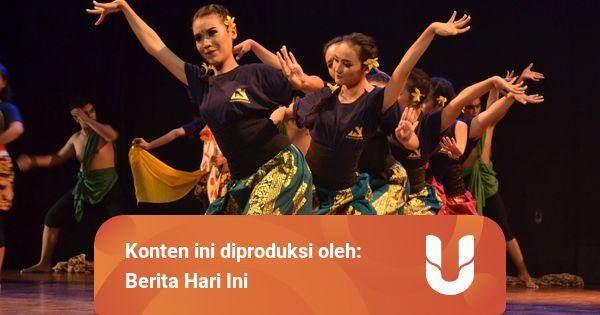 Tuliskan 5 Jenis Tari Tradisional Dan Daerah Asalnya Kumparan Com