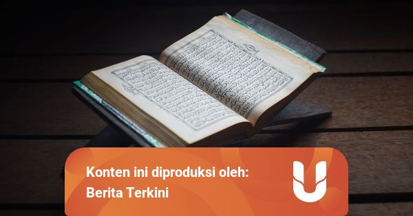 Surat At Tin Beserta Artinya Dilengkapi Dengan Tajwidnya Kumparan 