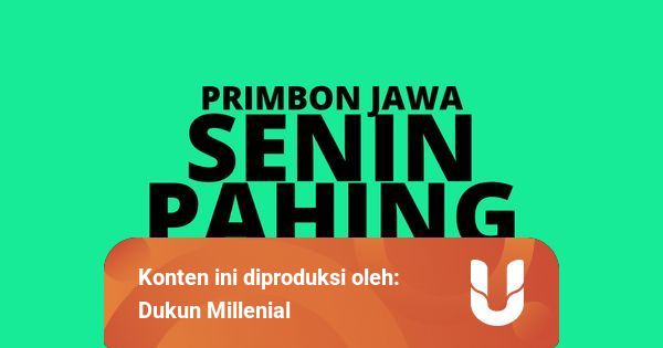 Primbon Jawa Senin Pahing Kumparan Com