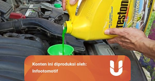 Jangan Sampai Salah! Ini Air Radiator yang Bagus untuk Mobil Tua | kumparan.com