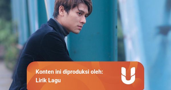 Lirik Lagu Melihatmu Bahagia Rizky Billar Kumparan Com