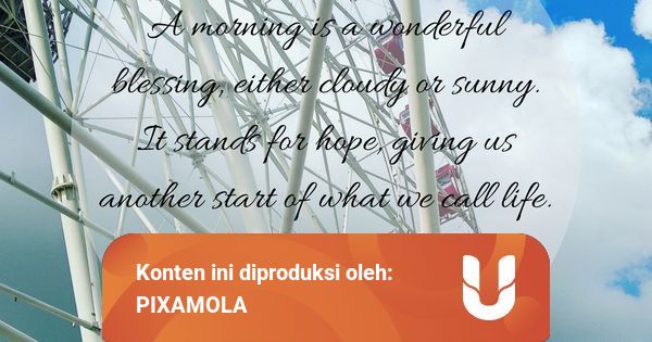 5 Quotes Ucapan Selamat Pagi Dalam Bahasa Inggris Untuk Menemani Pagimu Kumparan 5 Quotes Ucapan Selamat Pagi Dalam Bahasa Inggris Untuk Menemani Pagimu Kumparan