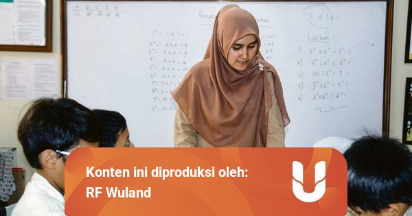 Tips Menjadi Guru Kesayangan Siswa Kumparan Com
