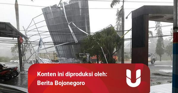 Sejumlah Fasilitas Umum Di Bojonegoro Rusak Diterjang Angin Kencang Kumparan Com