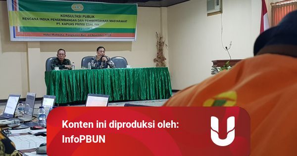 Pt Kpc Konsultasi Publik Dan Ppm Dengan 11 Desa Kabupaten Lamandau Kumparan Com<script async src=