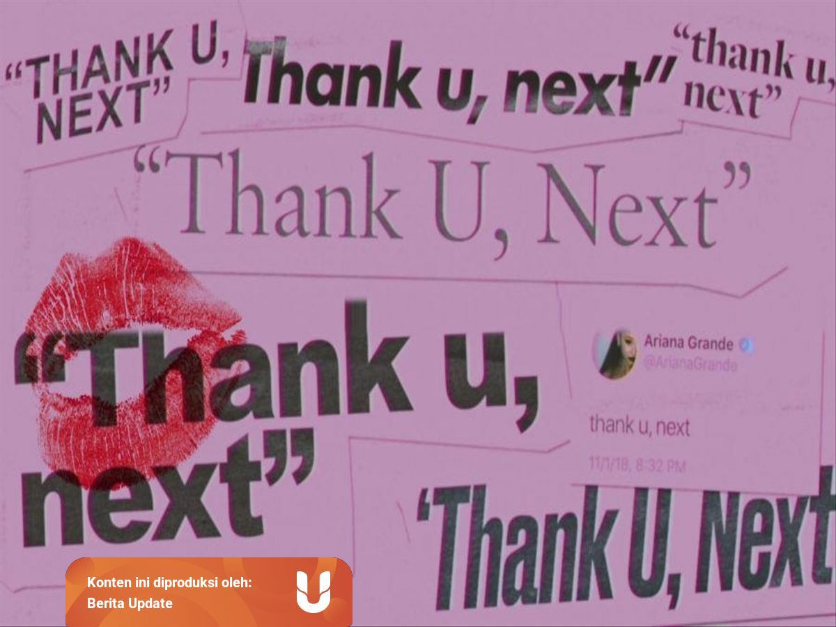 Lirik Lagu Thank You Next Ariana Grande Kumparan Com