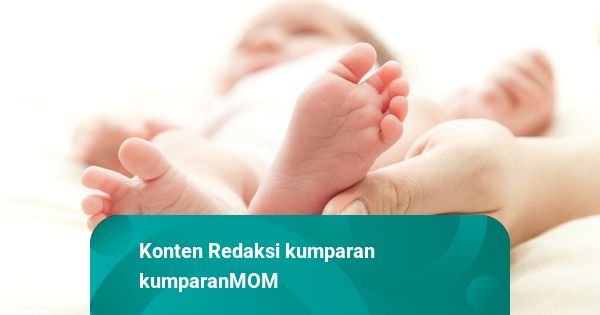 Seperti Apa Kaki Bayi Baru Lahir Yang Normal Dan Sehat Kumparan Com