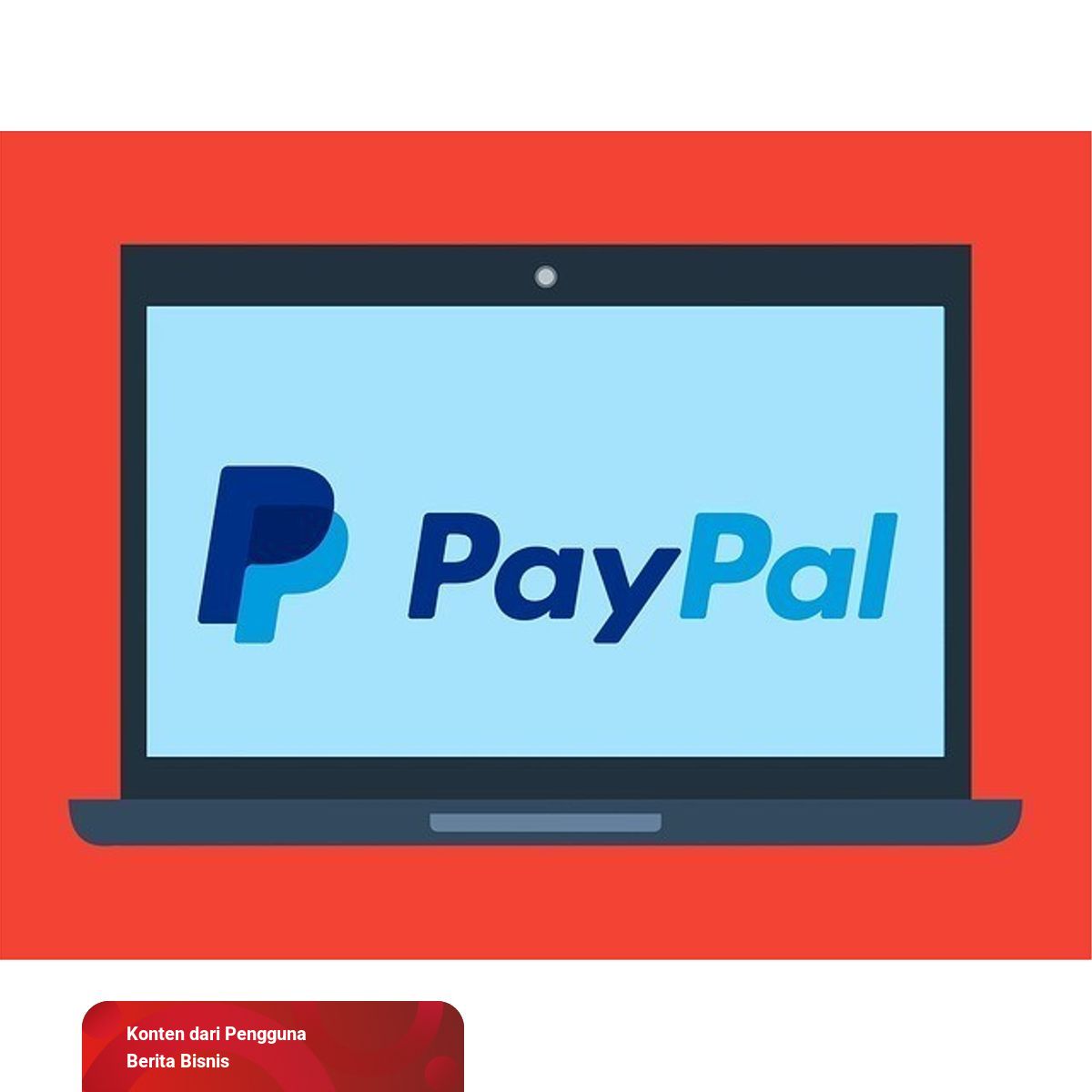 Cara Top Up PayPal Lewat BRI, Begini Langkah Mudahnya ...