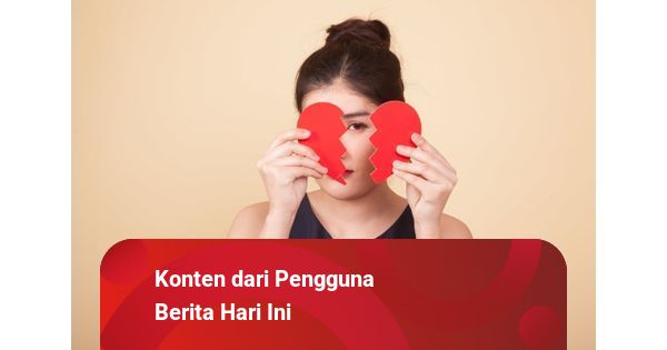 Arti Mimpi Putus Dengan Pacar Yang Penting Diketahui Kumparan Com Arti Mimpi Putus Dengan Pacar Yang Penting Diketahui Kumparan Com