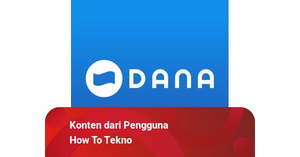 Kode Virtual Account DANA untuk Semua Bank | kumparan.com
