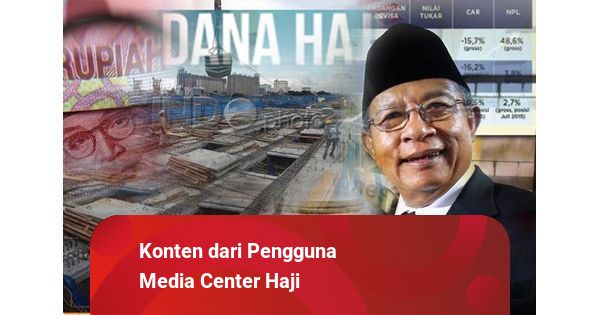 Dana Haji ke Infrastruktur, Menko Darmin Pede Untung 12 ...