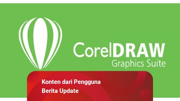 Alat yang Digunakan untuk Menarik Memindahkan Objek pada CorelDRAW | kumparan.com