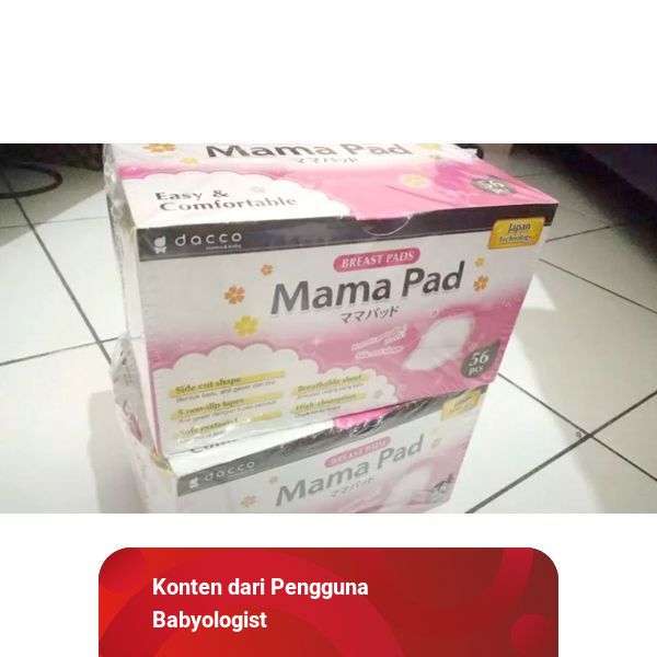 Mama Pad Breast Pads - Manfaat, Dosis, Efek Samping