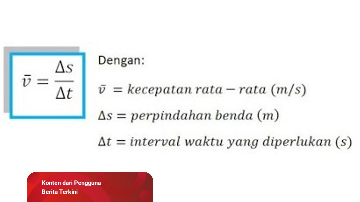 Rumus Kecepatan Rata-rata, Jarak, dan Waktu, beserta Contoh