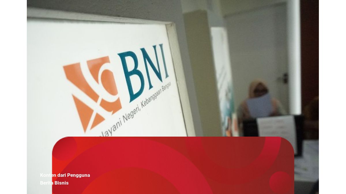 Jenis Tabungan BNI Terpopuler 2021 | kumparan.com