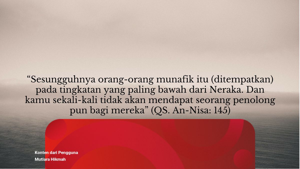 Orang Munafik Lebih Jelek Dari Orang Kafir Kumparan Com