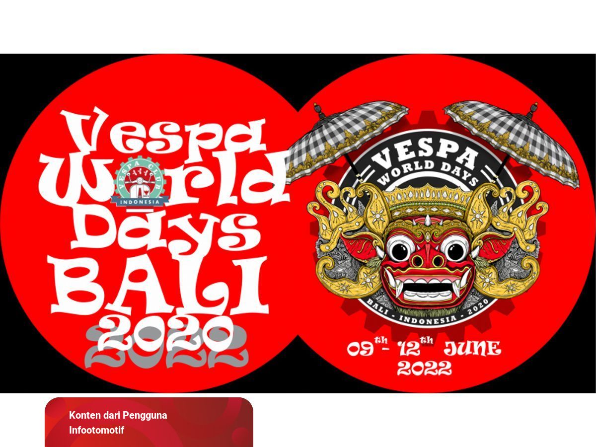 Acara Vespa Sedunia di Bali 2022, Ini Jadwal dan Harga Tiketnya |  kumparan.com