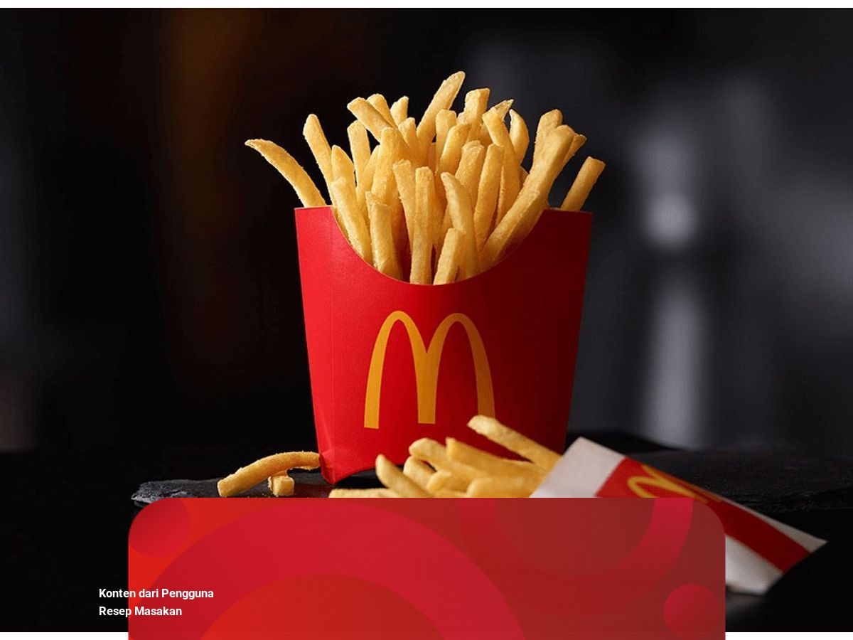 Resep Kentang Mcd Krispi Dan Empuk! | Kumparan.com