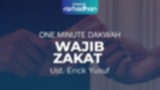 One Minute Dakwah: Wajib Zakat