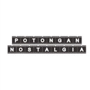 Potongan Nostalgia 