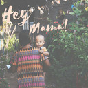 Hey Mama