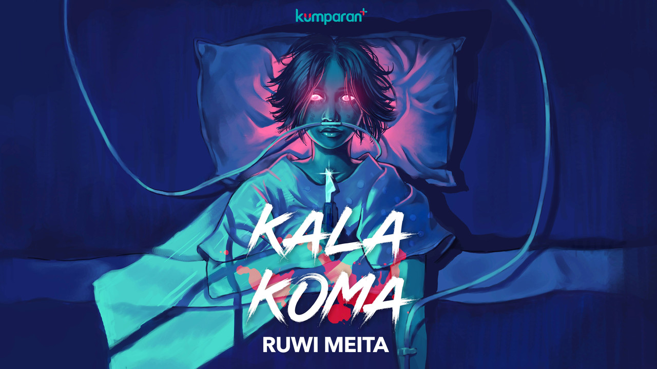 Kumparan Plus - Kala Koma - Ruwi Meita