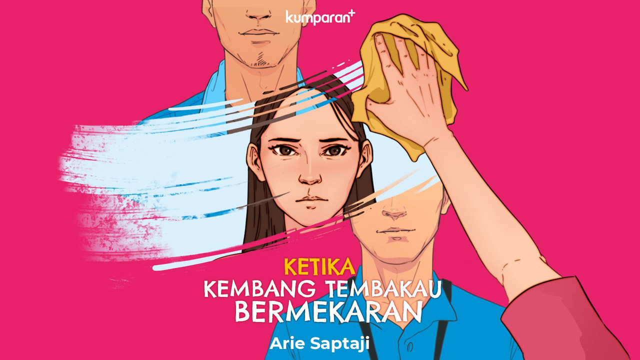 Kumparan Plus - Ketika Kembang Tembakau Bermekaran.
