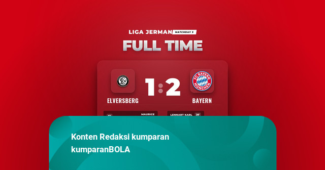 Hasil Liga Jerman: Bayern Bungkam Elversberg 1-2