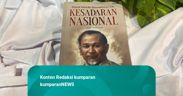 Buku ‘Kesadaran Nasional’ Diluncurkan: Rekam Perjuangan Diplomasi Ahmad Subardjo
