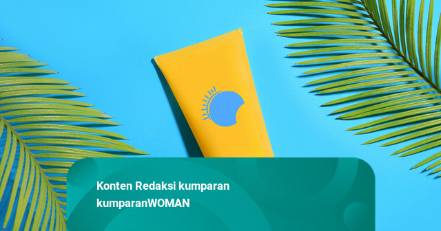 Panduan Memilih Sunscreen untuk Kulit Berminyak Tanpa Menyumbat Pori