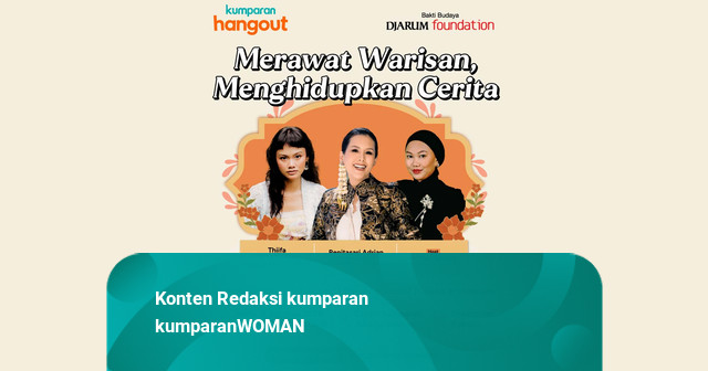 Rayakan Hari Kebaya Lewat Film, Talkshow, dan Kebaya Walk di kumparan Hangout