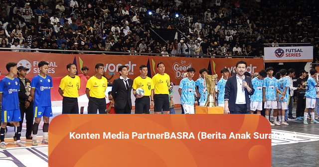 24 SMA/SMK di Surabaya Berlaga di Futsal Series, Emil: Salurkan Energi Positif