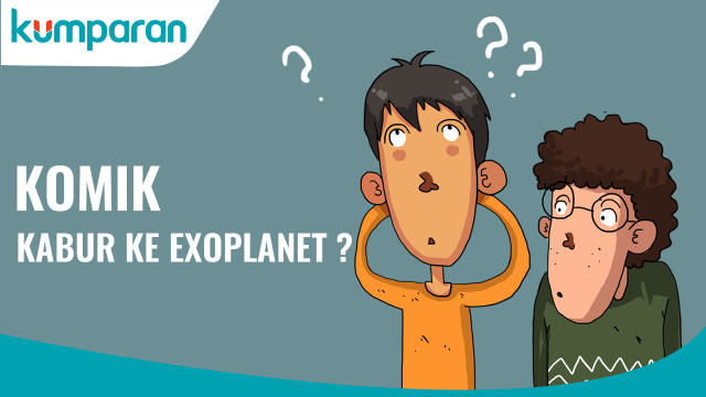 Kabur ke Exoplanet (Foto: Muhammad Faisal Nu'man/kumparan)