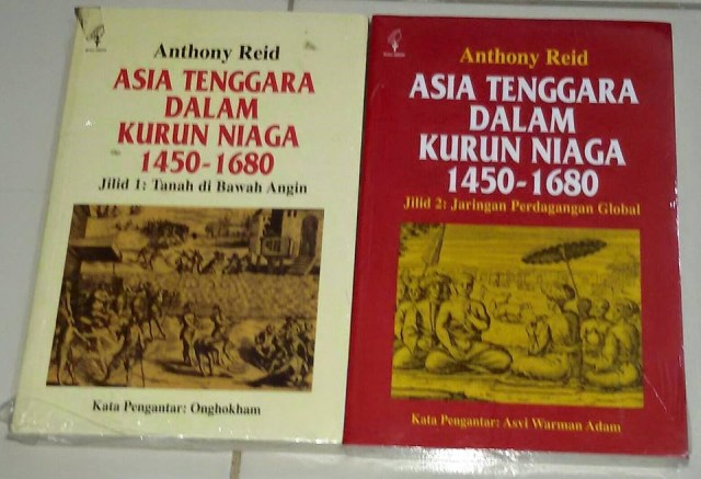 Asia Tenggara Dalam Kurun Niaga 1450 - 1680 by Anthony Reid
