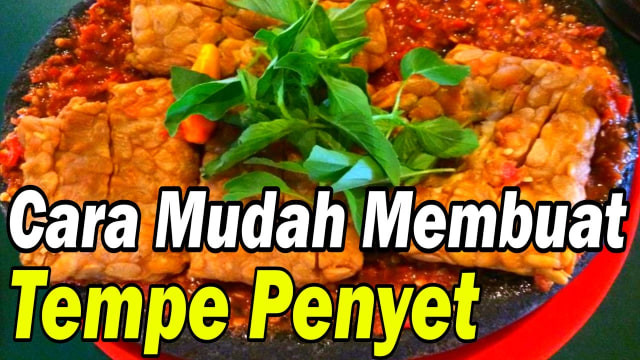 Cara Mudah Membuat Tempe Penyet dan Sambal Cobek