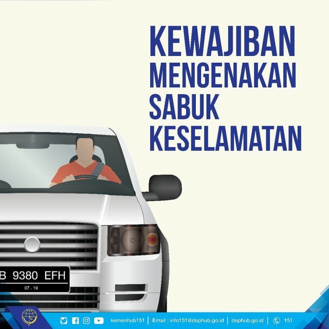 Kenakan Sabuk Pengaman (Foto: Instagram/@kemenhub151)