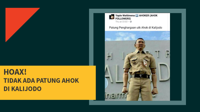 Hoax Patung Ahok di Kalijodo (Foto: Yufienda Novitasari/kumparan)