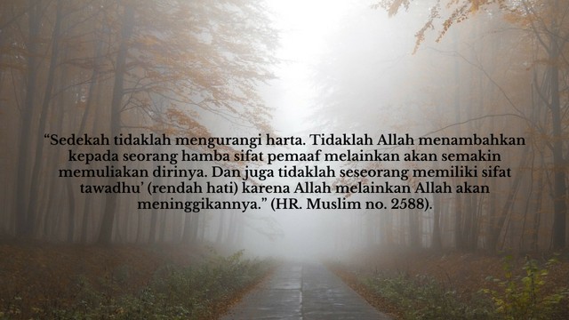 Sebab Mendapatkan Kemuliaan di Dunia dan Akhirat karena Memiliki Sifat Tawadhu’