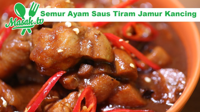 Semur Ayam Saus Tiram Jamur Kancing