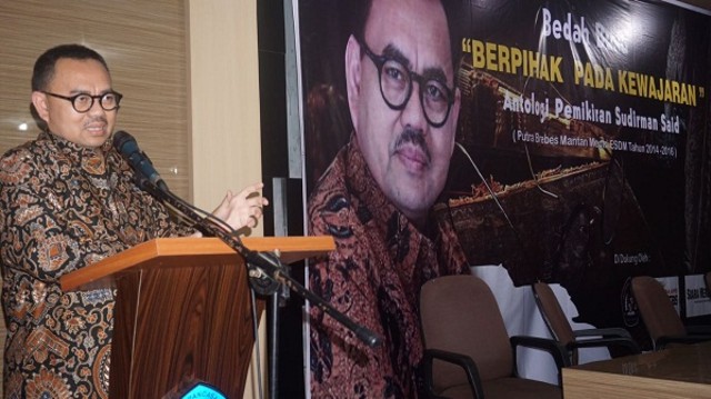 Sudirman Said; Kecermatan Mengamati & Kejeniusan Mengambil Solusi