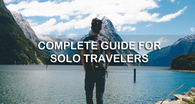 Panduan Lengkap untuk Kamu yang Mau Jadi Solo Travelers
